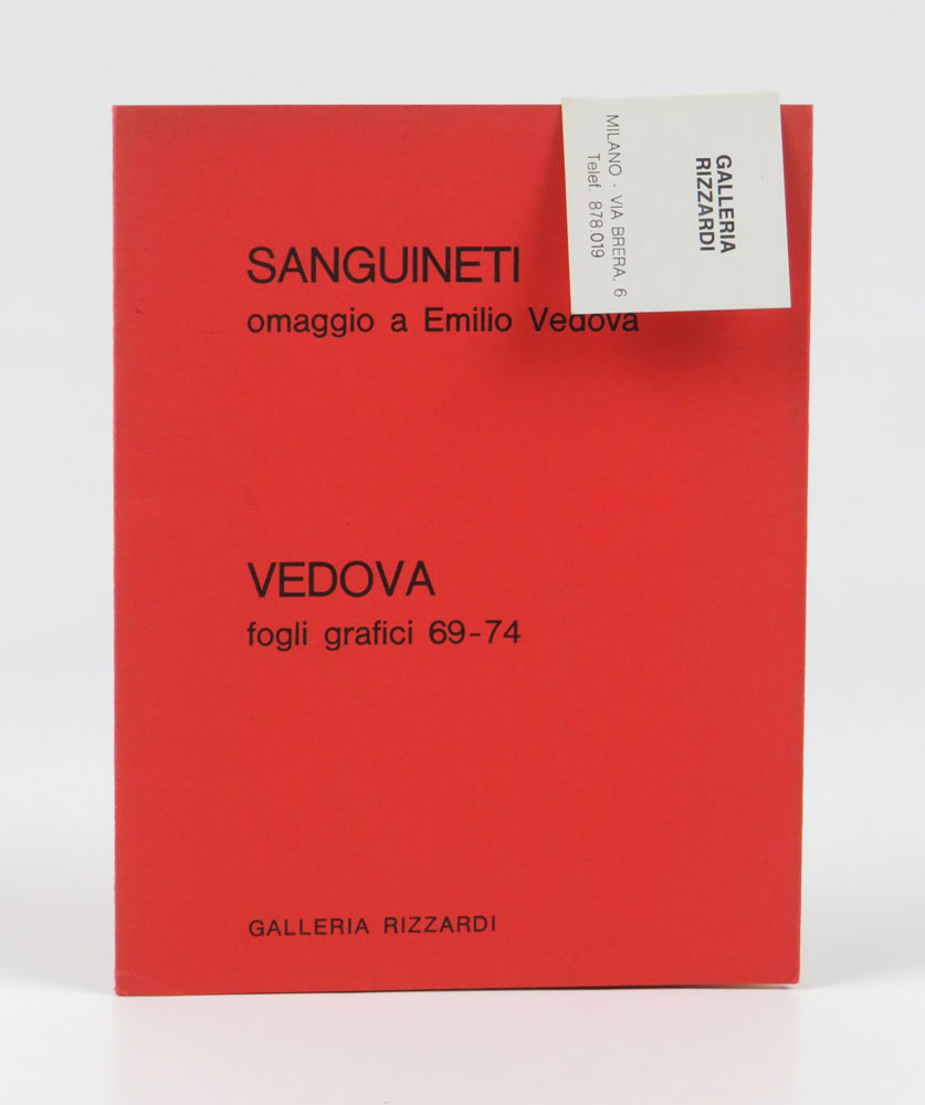 Omaggio a Emilio Vedova. Vedova fogli grafici 69-74 [titolo sulla …