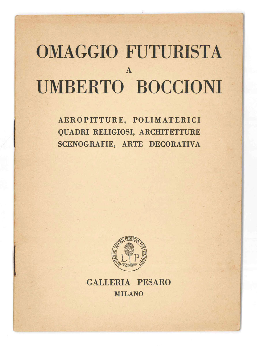 Omaggio futurista a Umberto Boccioni. Aeropitture, polimaterici, quadri religiosi, architetture, …