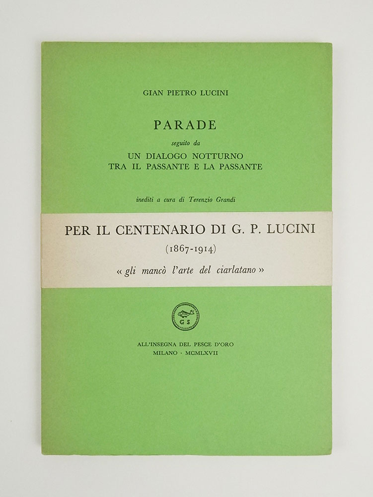 “Parade” seguito da “Un dialogo notturno tra il passante e …