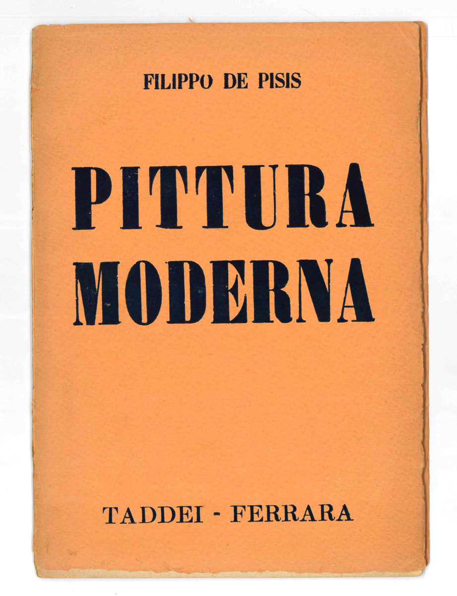 Pittura moderna. Conferenza tenuta a Viareggio nel Teatro del Casino …