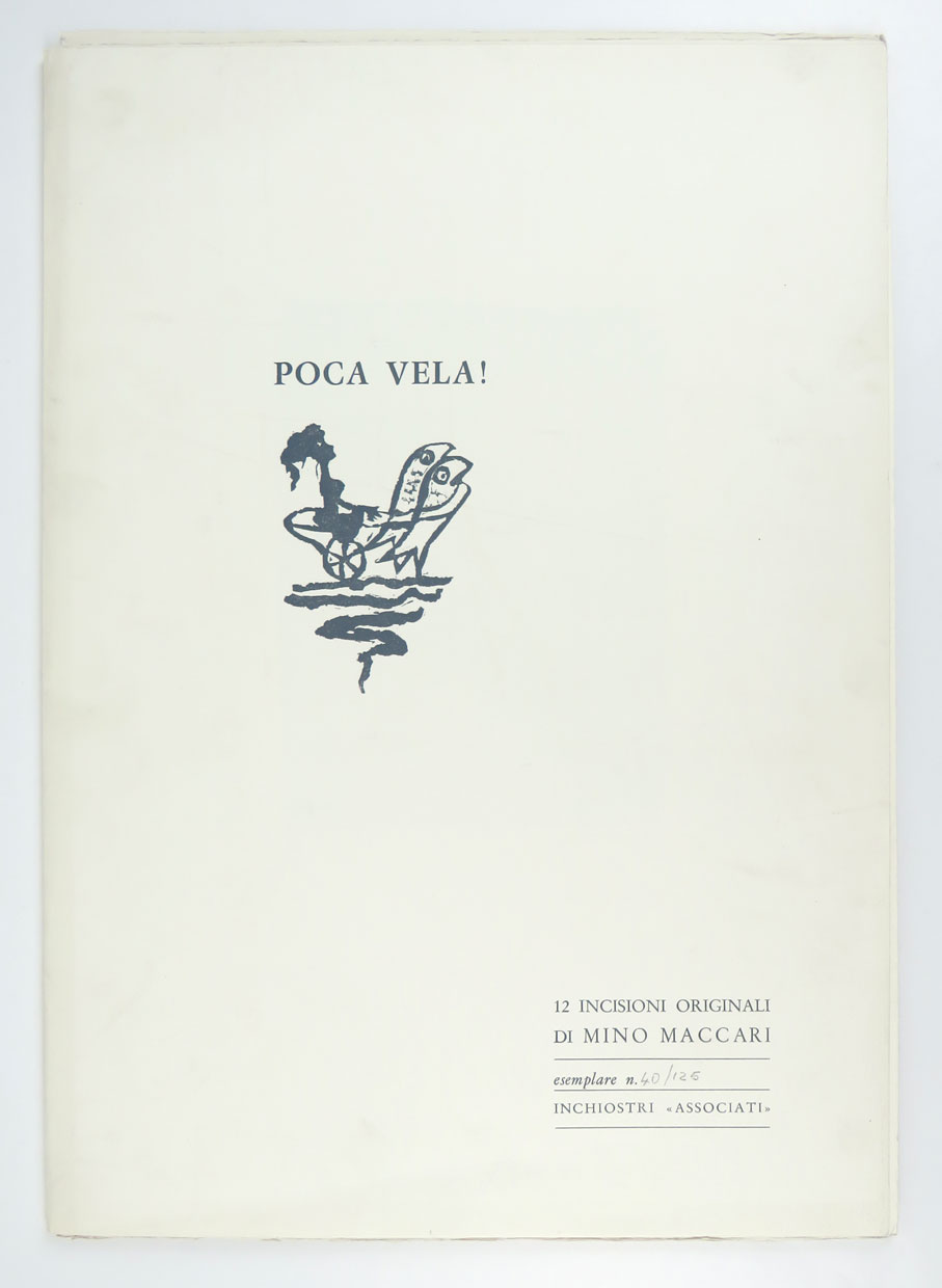 Poca vela! 12 incisioni originali di Mino Maccari [IN FOLIO]