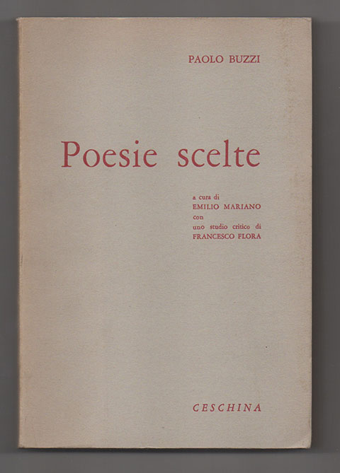 Poesie scelte. A cura di Emilio Mariano. Con uno studio …