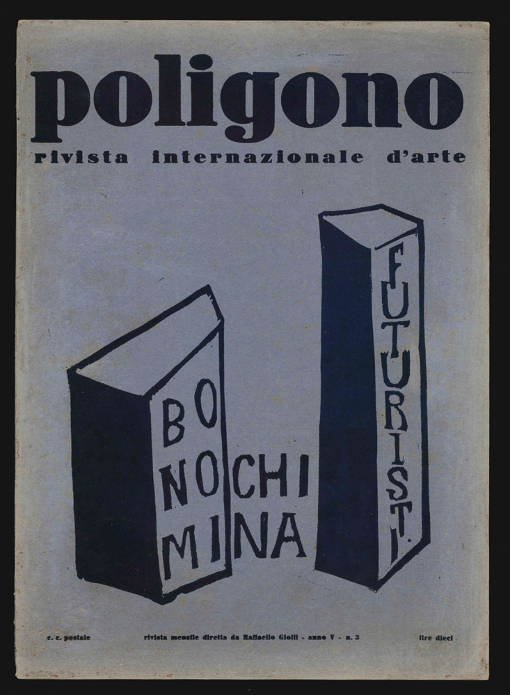 Poligono. Rivista internazione d’arte: Bonomi. China. Futuristi [titolo in copertina; …