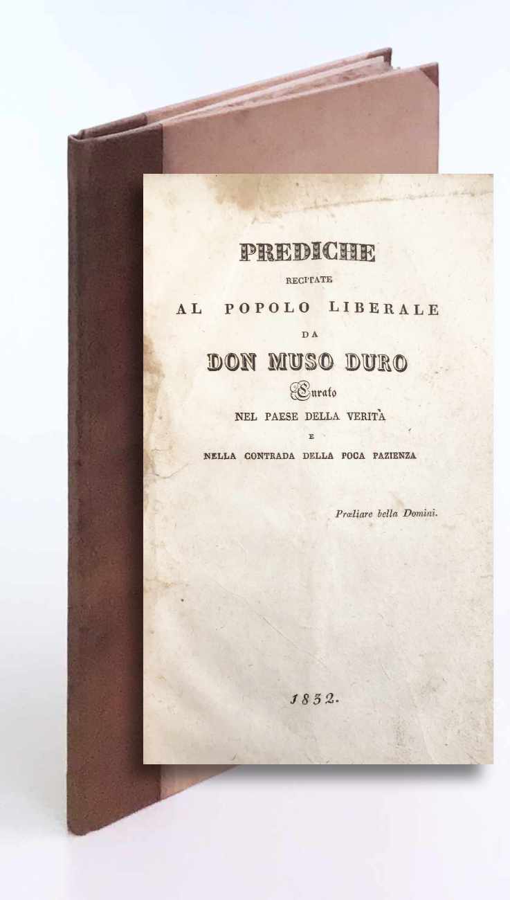 Prediche recitate al popolo liberale da Don Muso Duro curato …