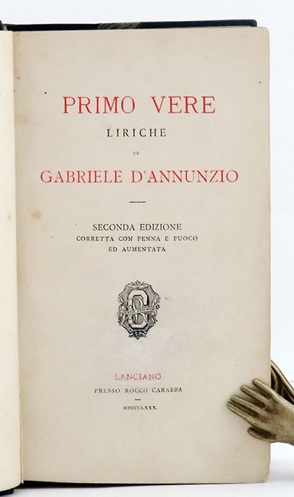 Primo vere. Liriche di Gabriele D’Annunzio — Seconda edizione corretta …