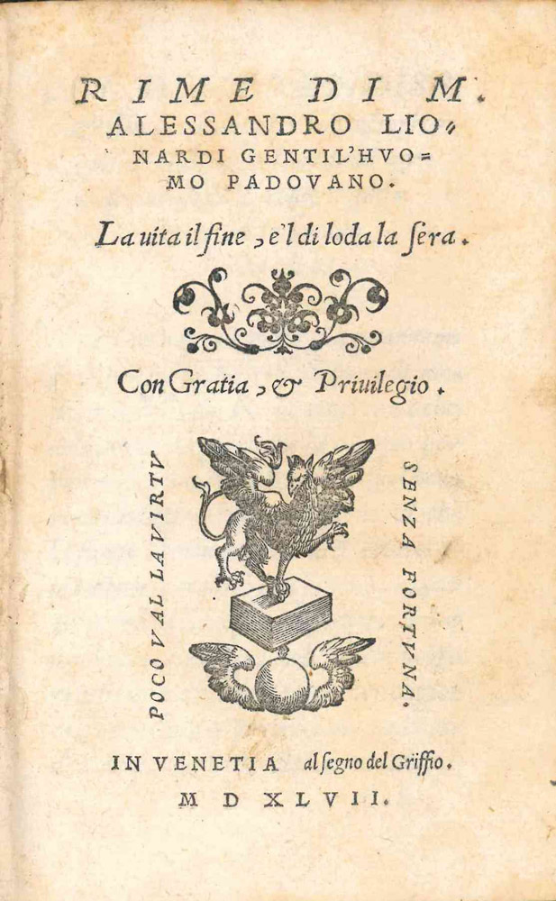 Rime di M. Alessandro Lionardi gentil'huomo padovano. La vita il …