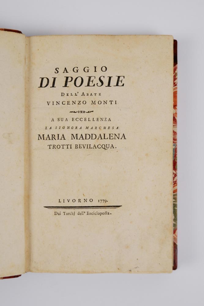 Saggio di poesie dell’abate Vincenzo Monti. A Sua Eccellenza la …