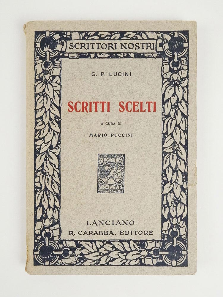 Scritti scelti. A cura di Mario Puccini [contiene in originale: …