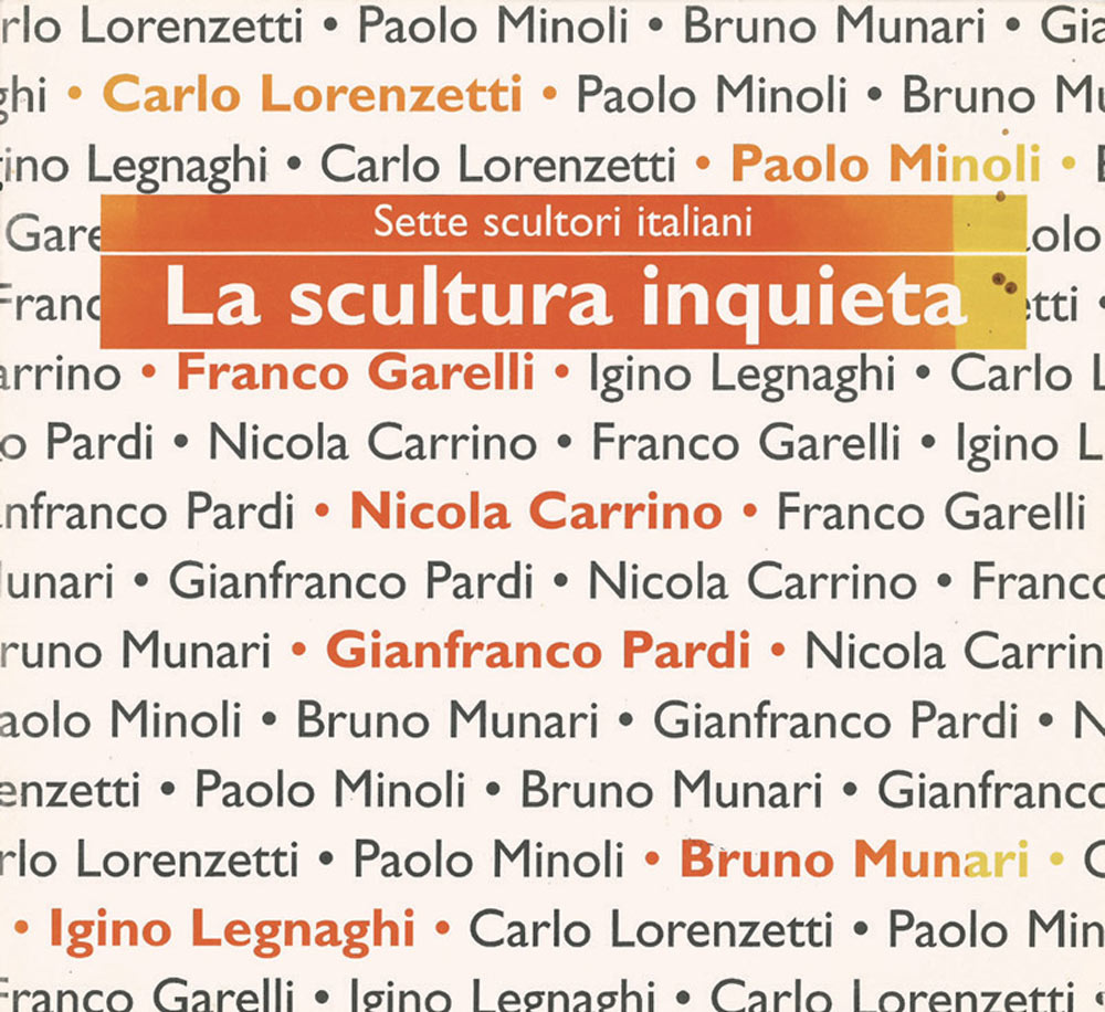 Sette scultori italiani | La scultura inquieta | Nicola Carrino …