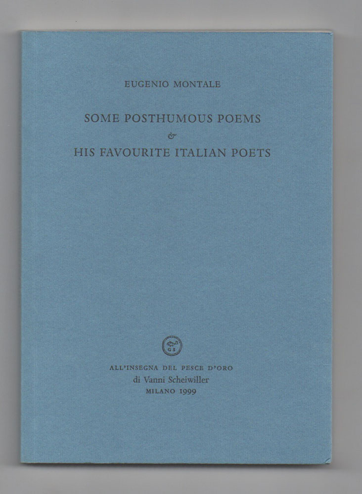 Some posthumous poems. His favourite italian poets. Translated by Jonathan …