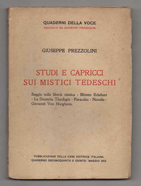 Studi e capricci sui mistici tedeschi. Saggio sulla libertà mistica …