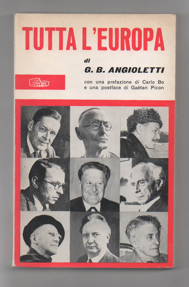 Tutta l’Europa. Con una prefazione di Carlo Bo e una …