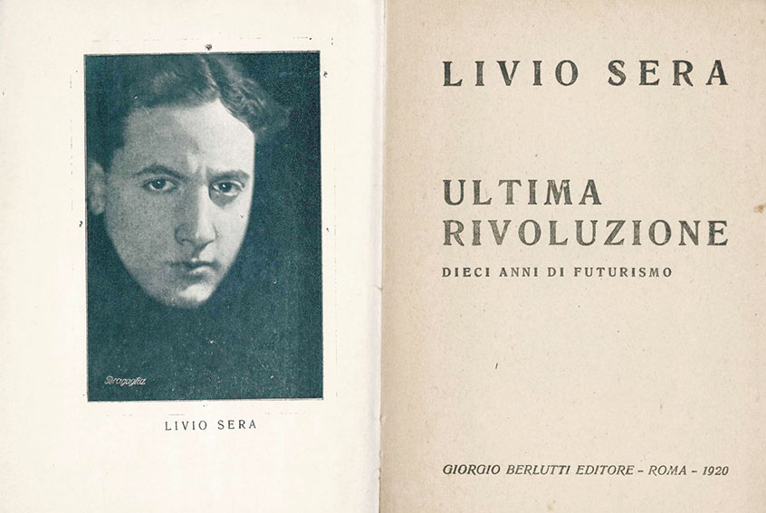 Ultima rivoluzione. Dieci anni di futurismo