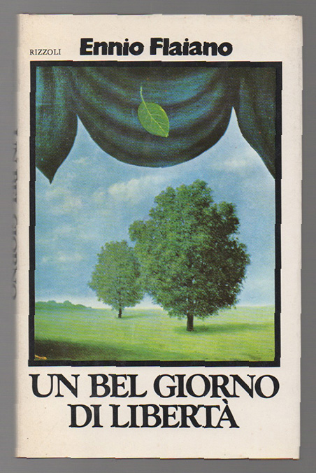 Un bel giorno di libertà. Cronache degli anni Quaranta. Scelta …
