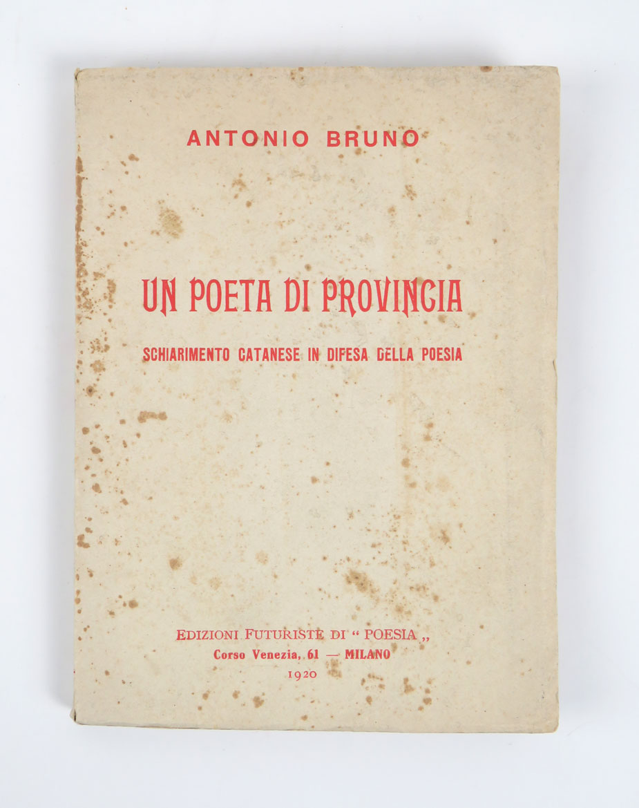 Un poeta di provincia. Schiarimento catanese in difesa della poesia