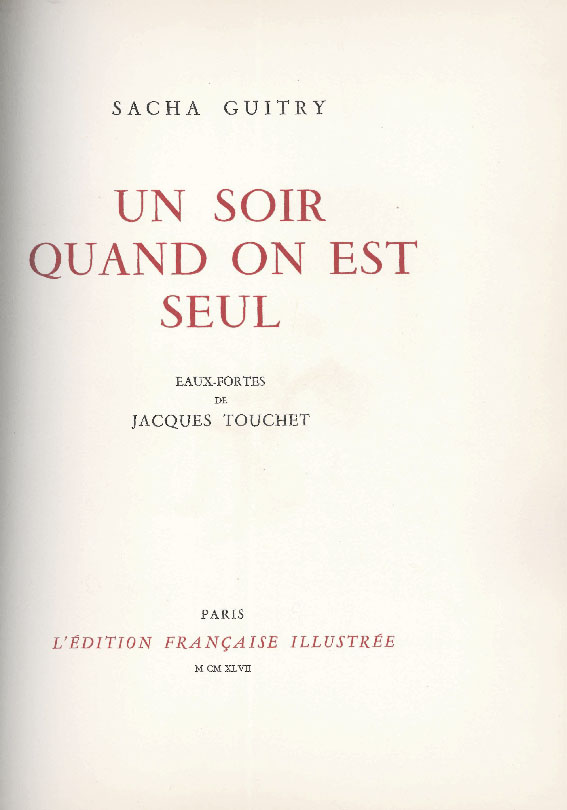 Un soir, quand on est seul. Eaux-fortes de Jacques Touchet