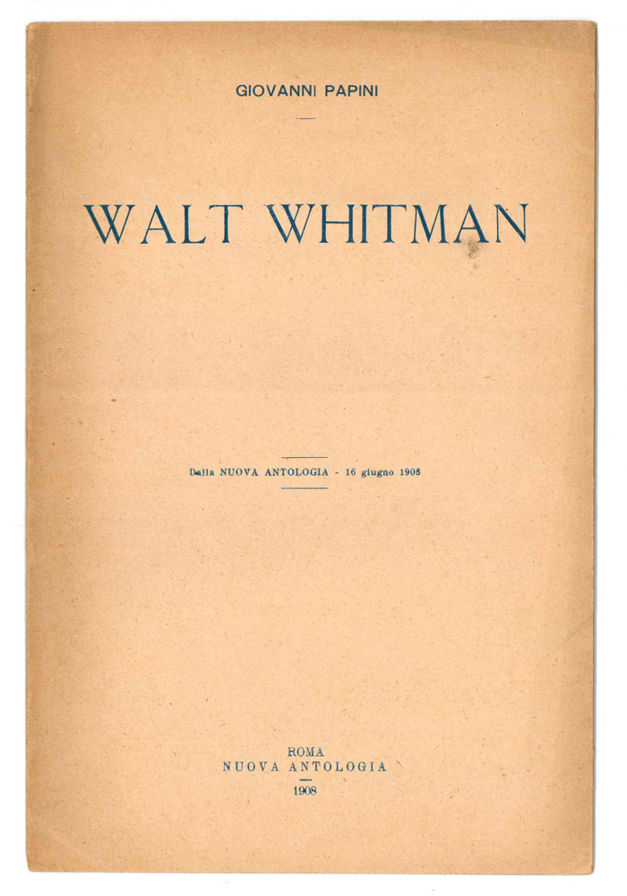 Walt Whitman — Dalla Nuova Antologia - 16 giugno 1908 …