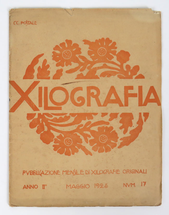 Xilografia. Pubblicazione mensile di xilografie originali. Anno II . NUM. …