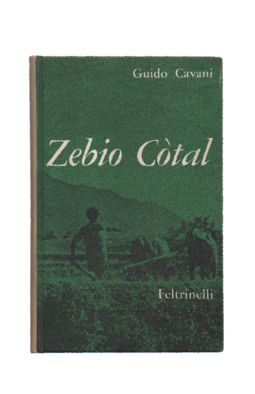 Zebio Còtal [FELTRINELLI]