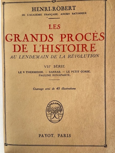 Les Grands Procès de l'Histoire au Lendemain de la Révolution …