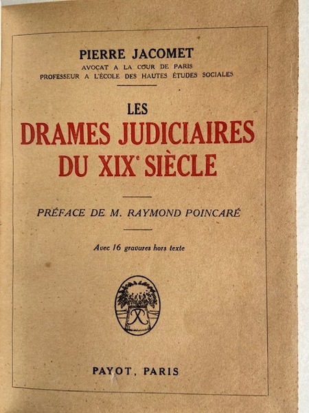 Les Drames Judiciaires du XIXè Siècle