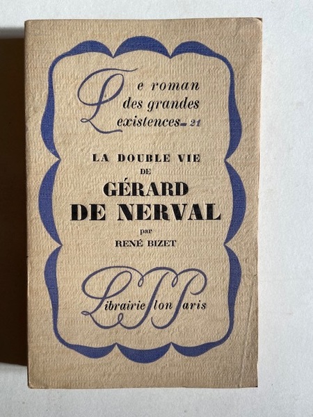 La Double Vie de Gérard de Nerval