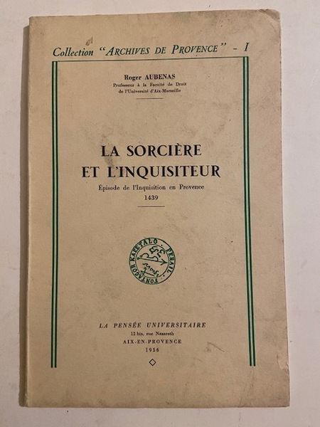 La Sorcière et l'Inquisiteur - Episode de l'Inquisition en Provence …