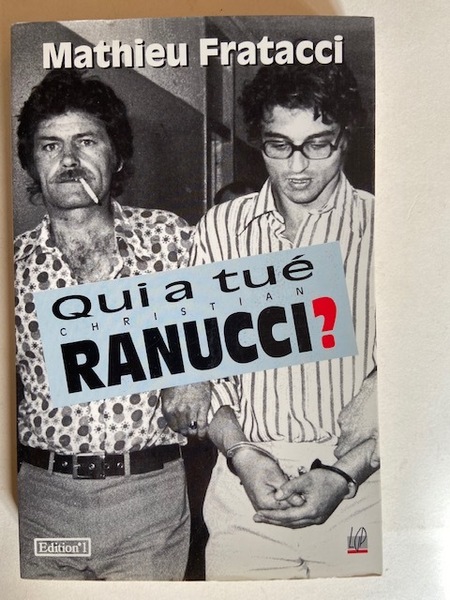 Qui a Tué Christian Ranucci?