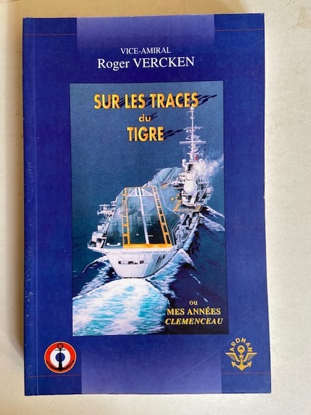 Sur les Traces du Tigre - Mes Années Clemenceau