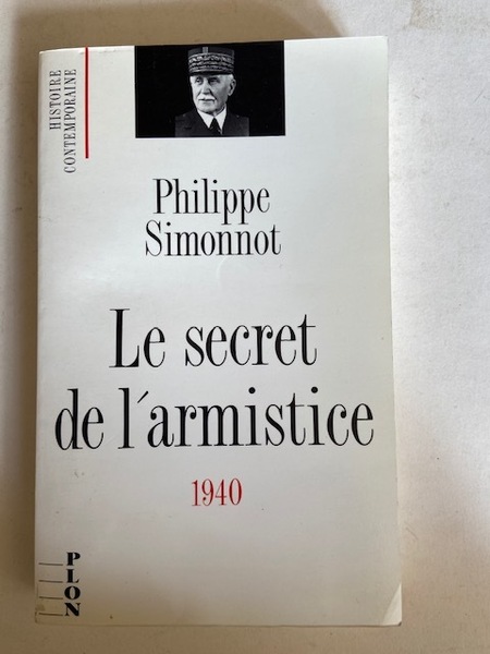 Le Secret de l'Armistice - 1940