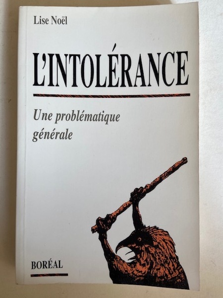 L'Intolérance - Une Problématique Générale