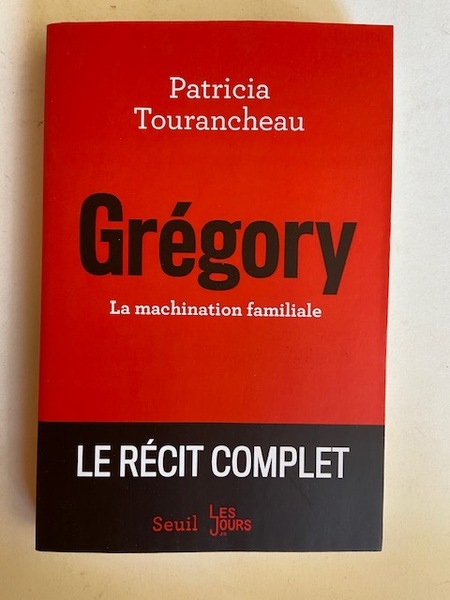 Grégory - La Machination Familiale - Le Récit Complet