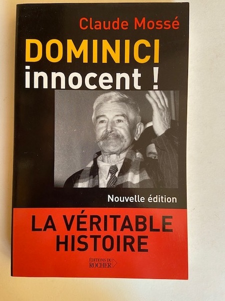 Dominici Innocent - La véritable Histoire