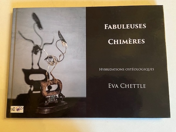 Fabuleuses Chimères - Hybridations Ostéologiques