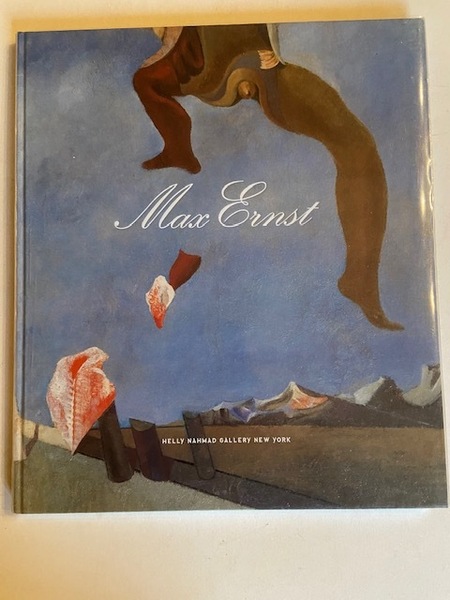 Max Ernst - Catalogue d'exposition Helly Nahmad Gallery 6 november …