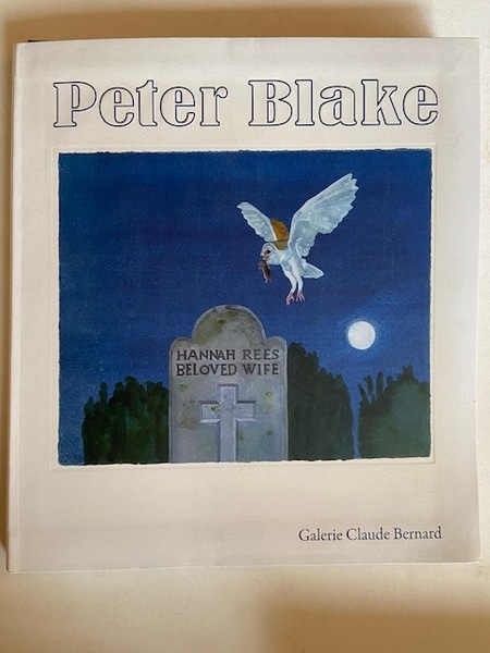 Peter Blake - Catalogue de l'exposition à la galerir Claude …