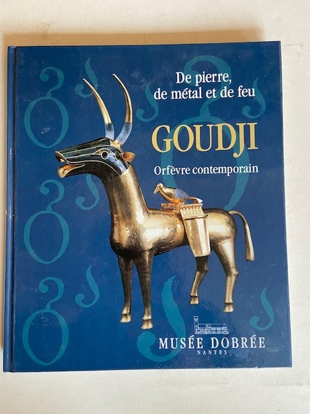 Goudji, orfèvre contemporain - De pierre, de métal et de …