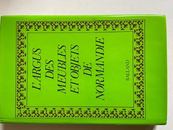 L'Argus des Meubles et Objets de Normandie