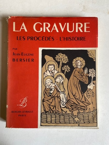 La Gravure - Les Procédés, l'Histoire