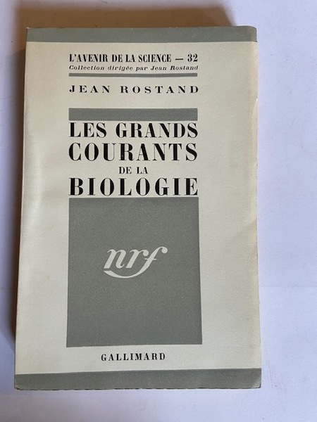 Les Grands Courants de la Biologie