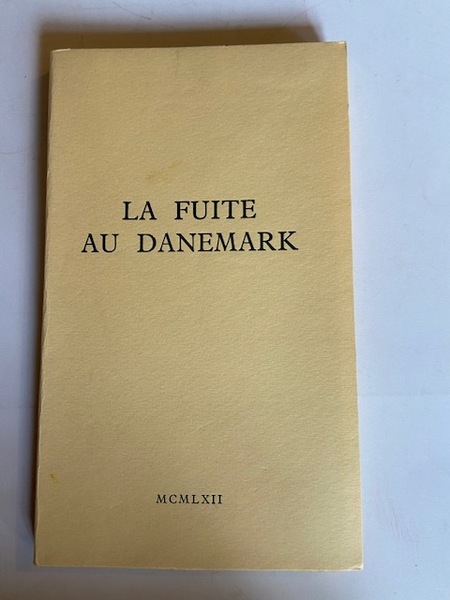 La Fuite au Danemark