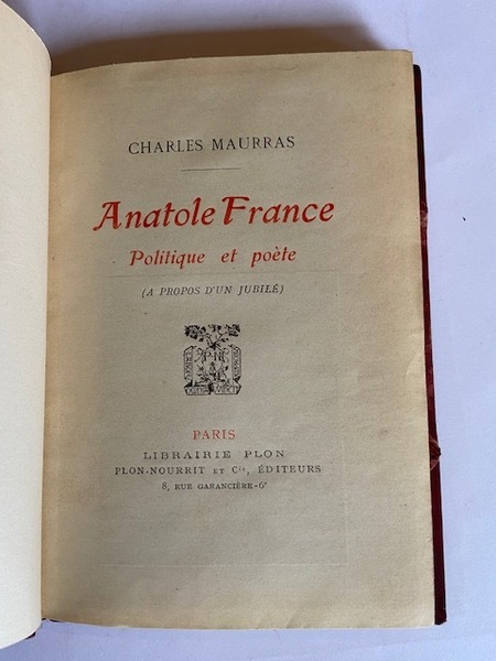 Anatole France Politique et Poète - A Propos d'un Jubilé