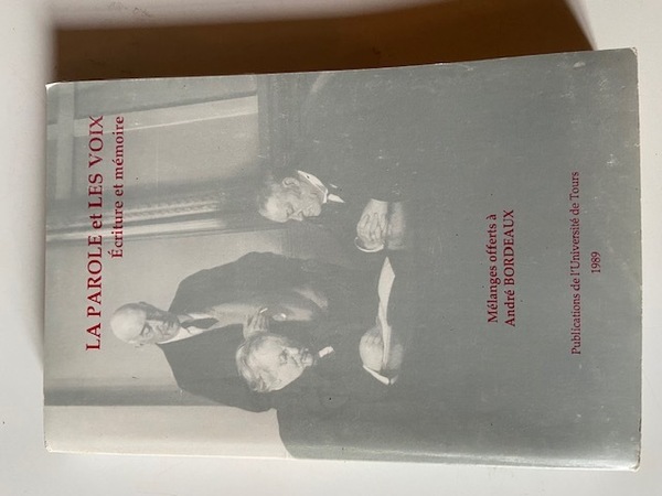 La parole et les Voix Ecriture et Mémoire - Mélanges …