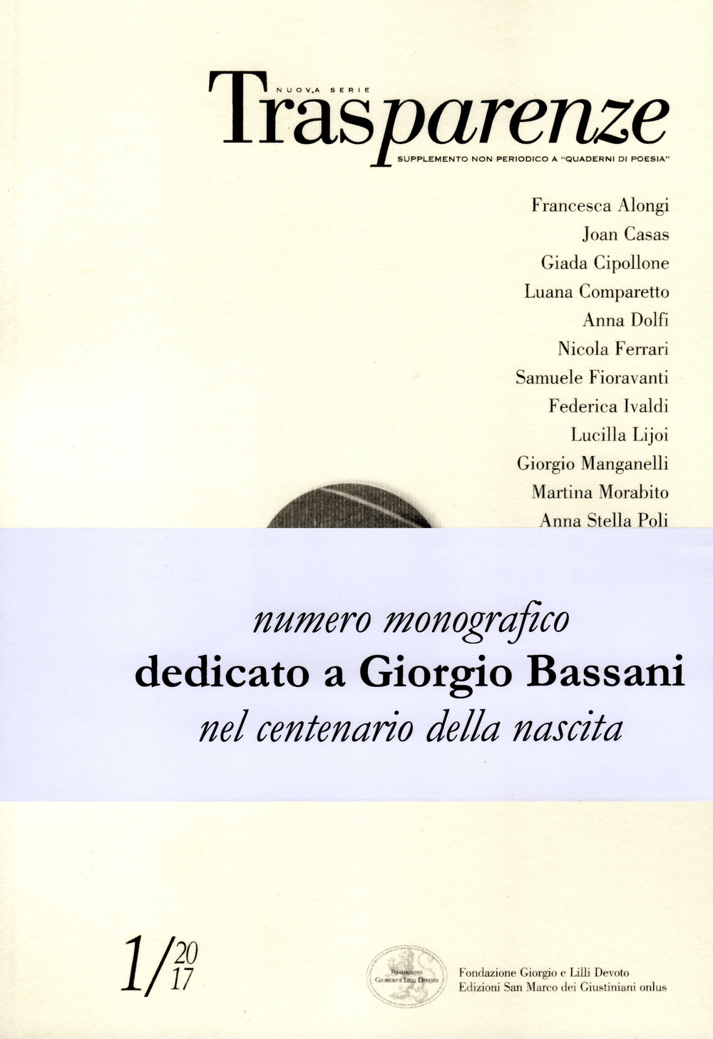 Trasparenze. Vol. 1: Dedicato a Giorgio Bassani nel centenario della …