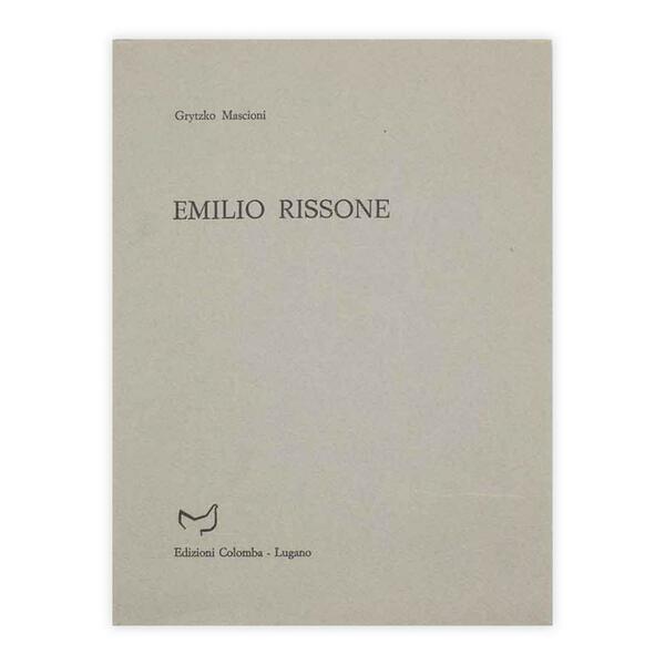 Grytzko Mascioni - Emilio Rissone