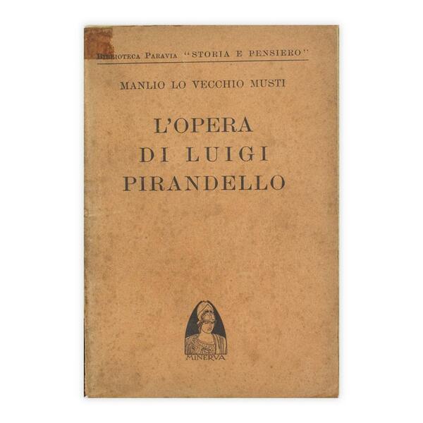 Manlio Lo Vecchio Musti - L'Opera di Luigi Pirandello