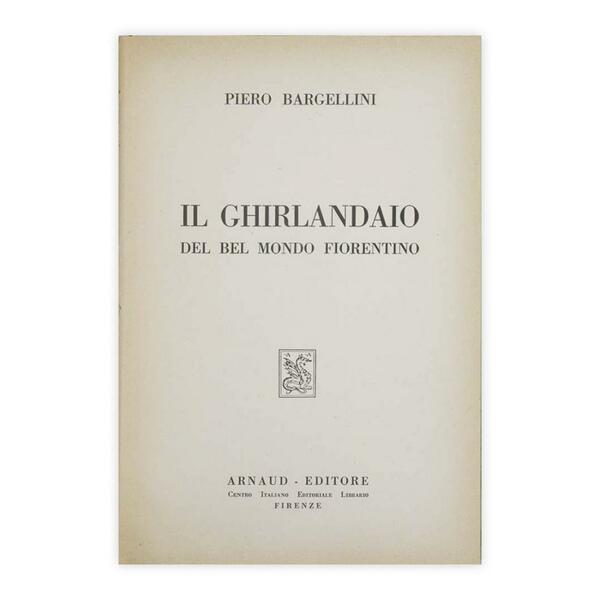Piero Bargellini - Il Ghirlandaio