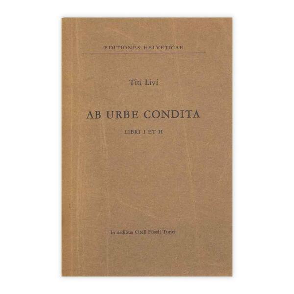 Titi Livi - Ab Urbe condita