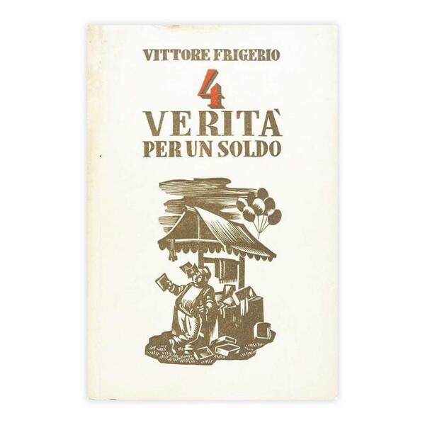 Vittore Frigerio - 4 verità per un soldo