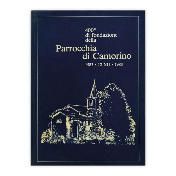 400° di fondazione della parrocchia di Camorino